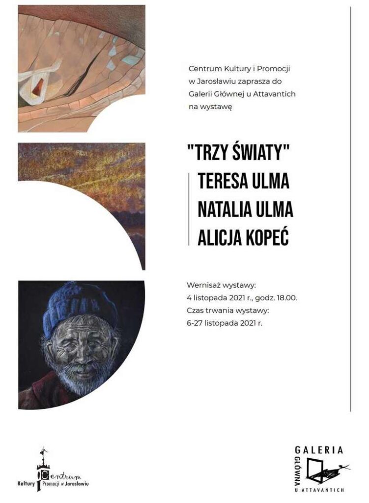 Plakat wystawy "Trzy światy" - Teresa Ulma, Natalia Ulma, Alicja Kopeć.
